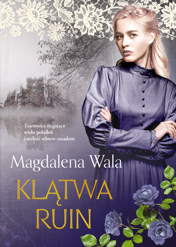 Klątwa ruin Magdalena Wala