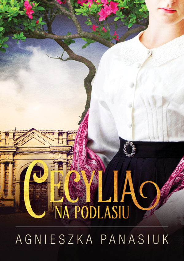 Cecylia na Podlasiu, Agnieszka Panasiuk