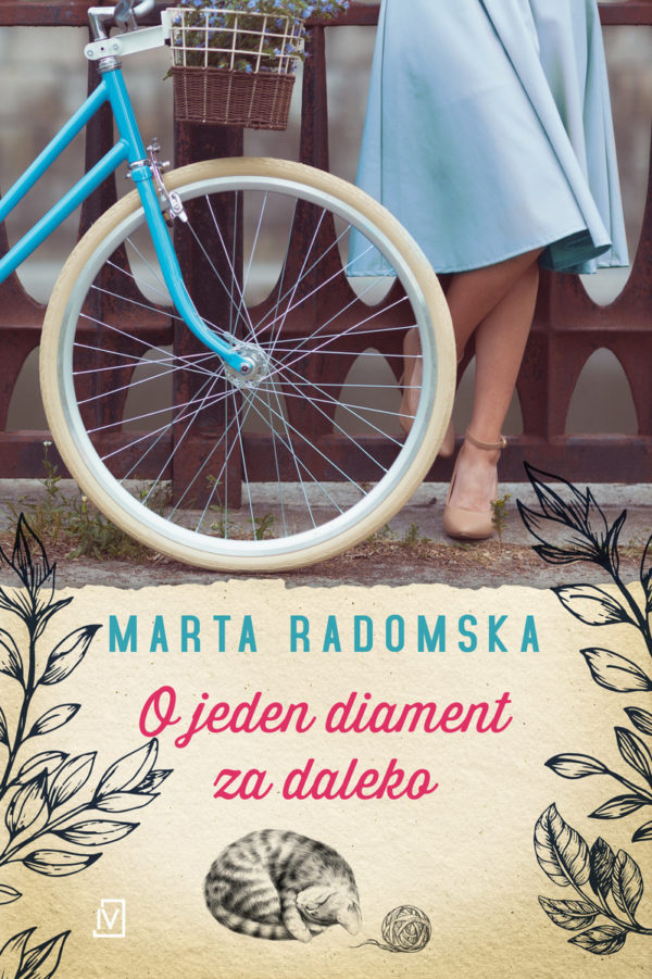 Marta Radomska , O jeden diament za daleko